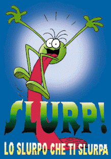 lo Slurpo che ti Slurpa